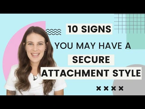 10 Signs You May Have A Secure Attachment Style — Heidi Priebe